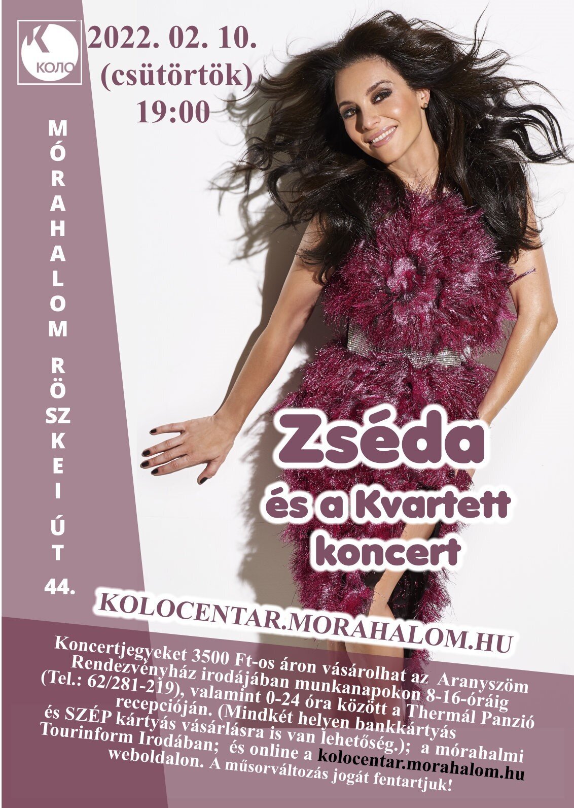 ZSÉDA és a KVARTETT koncert a Kolo Kulturális Központban