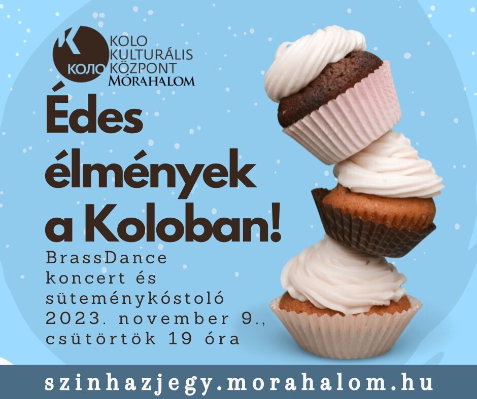 Édes élmények a Kolo-ban