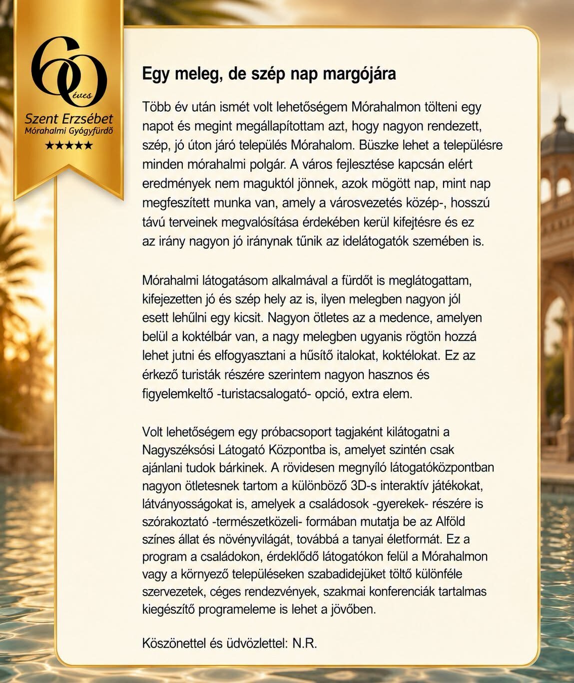 Egy meleg, de szép nap margójára - vendégvélemény a mórahalmi gyógyfürdőről