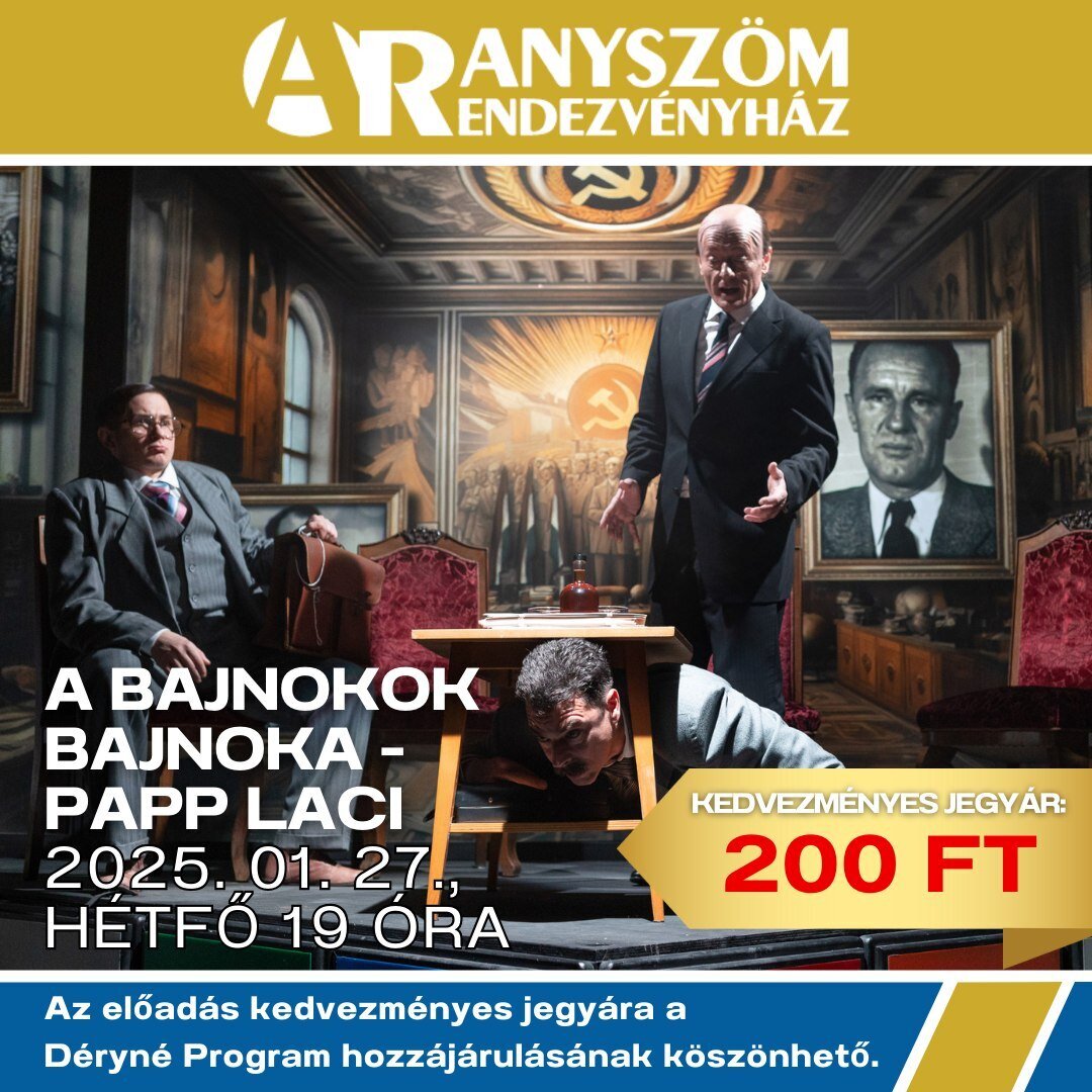 "A bajnokok bajnoka - Papp Laci" című előadása Rendezvényházban