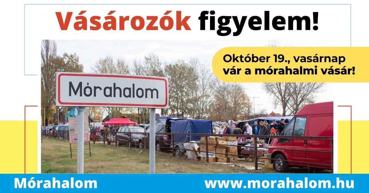 Október 19-én ismét Országos Állat- és Kirakodóvásár Mórahalmon!