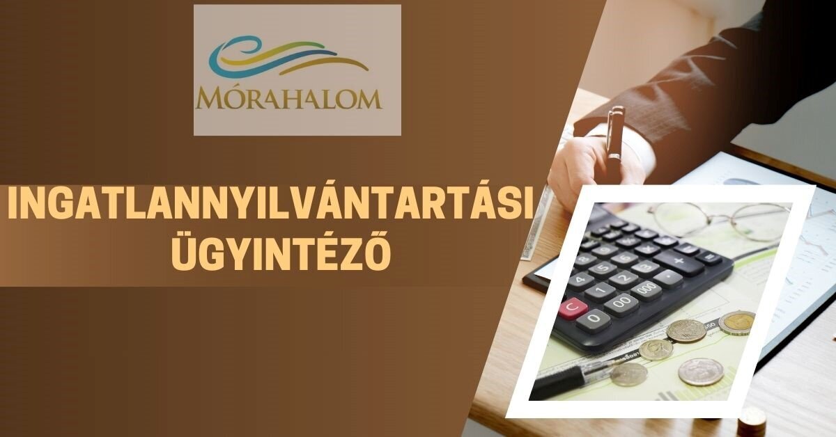 Ingatlannyilvántartási ügyintéző