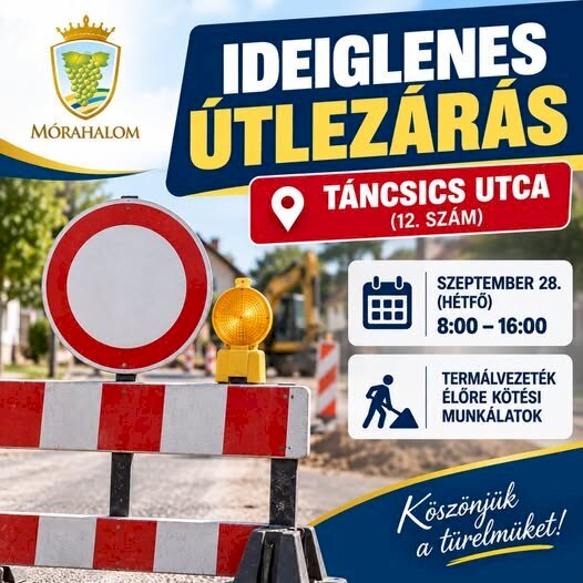 Ideiglenes útzár a Táncsics utcában